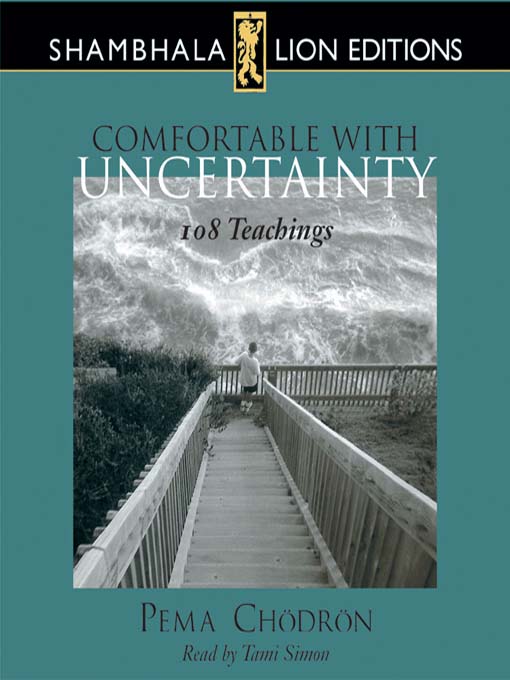 Title details for Comfortable with Uncertainty by Pema Chödrön - Wait list